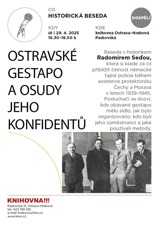 BESEDA V KNIHOVNĚ: OSTRAVSKÉ GESTAPO A OSUDY JEHO KONFIDENTŮ 