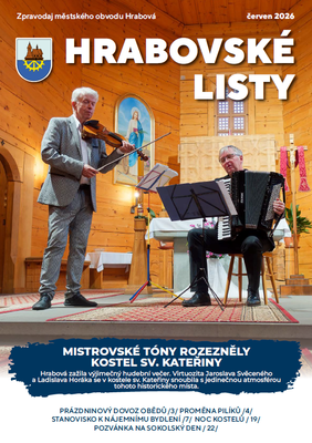 ČERVNOVÉ VYDÁNÍ HRABOVSKÝCH LISTŮ JE NA CESTĚ 