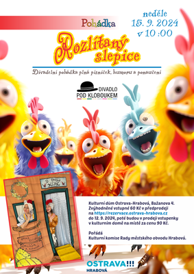 POZVÁNKA NA POHÁDKU: ROZLÍTANÝ SLEPICE 