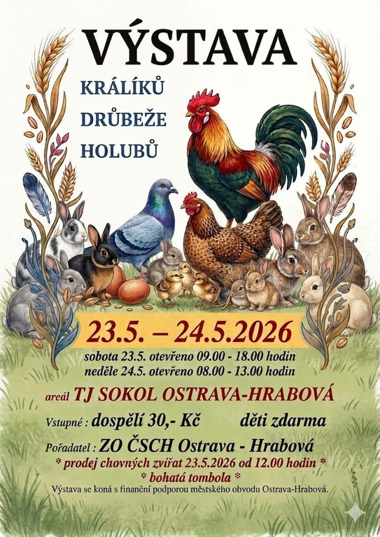 POZVÁNKA NA VÝSTAVU KRÁLÍKŮ, DRŮBEŽE A HOLUBŮ 