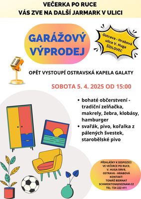 VEČERKA PO RUCE ZVE NA GARÁŽOVÝ VÝPRODEJ