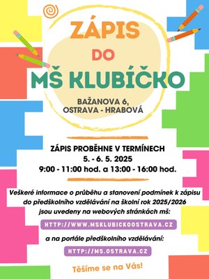ZÁPIS DO MATEŘSKÉ ŠKOLY KLUBÍČKO 
